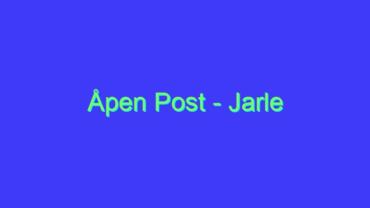 Åpen Post – Jarle